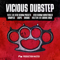 Vicious Dubstep - A pack of the most sick, vile, disgusting and vicious drums and presets
