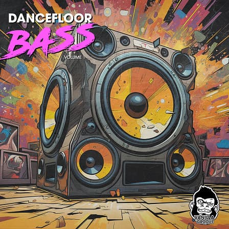 Dancefloor Bass Vol 1 - Inject pure energy and groove into your music productions
