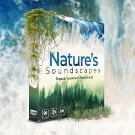 Nature's Soundscapes - Organic Sounds of Planet Earth Sound FX