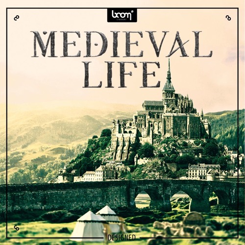Medieval Life - Designed - Collectoin of rich and vivid medieval background sounds