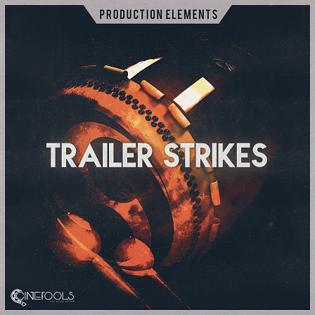 Trailer Strikes - Featuring 62 ready-to-use energetic, powerful and imposing hit sounds