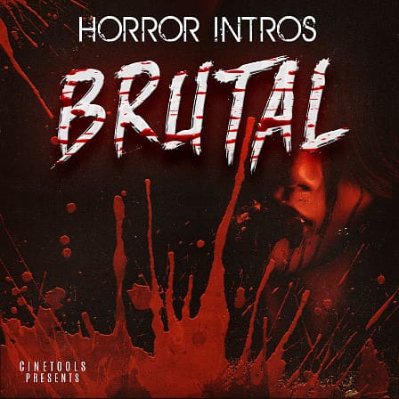 Horror Intros: Brutal - 50 super high-quality cues with brutal sound design elements