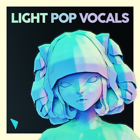 Light Pop Vocals -  Dream freely and enliven your sound with Light Pop Vocals