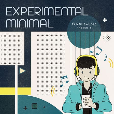 Experimental Minimal - Infuse your compositions with the freshest sounds available