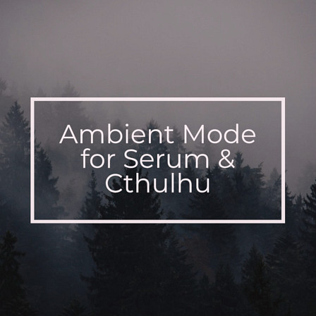 Ambient Mode for Serum & Cthulhu - A go-to resource for all things chilled and atmospheric!