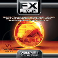 FX Pearls Vol.1 - Unconventional FX for you next production