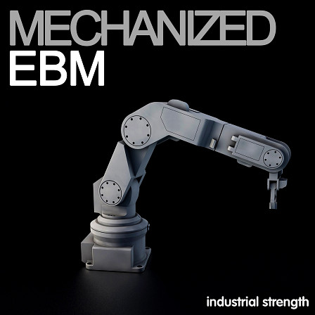 Mechanized EBM - Samples and presets for Industrial and Techno Music