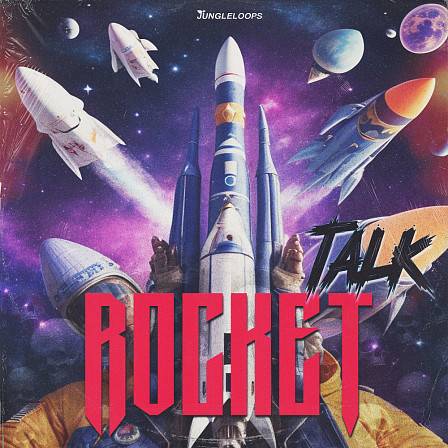 Rocket Talk - Must-have samples to help you produce your next hit track