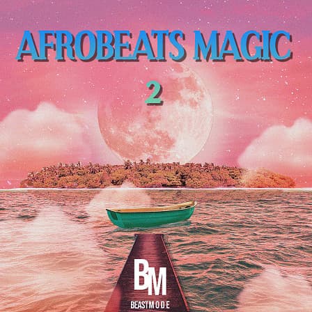 Afrobeats Magic 2 - Inspired by Daddy Yankee, MFR Souls, Youssoupha, Nicky Jam & more