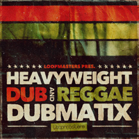 Dubmatix Presents - Heavyweight Dub & Reggae - A cast-iron collection of dope filled dub samples