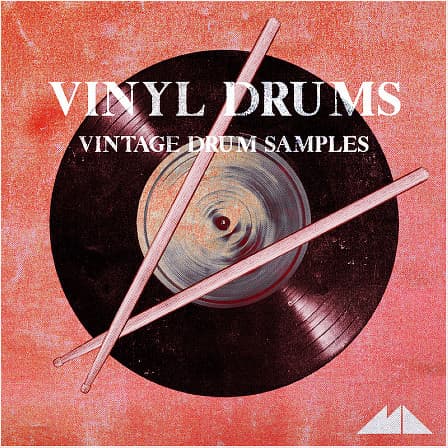 Vinyl Drums - Bring an authentic old-skool crunch to your beats