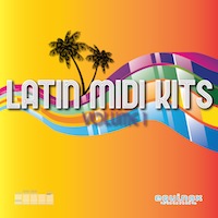 Latin MIDI Kits Vol.1 - You'll swear you are in Latin America