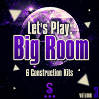 Let's Play: Big Room Vol.3 - Electricity runs through the dancefloor with these bumpin electro kits
