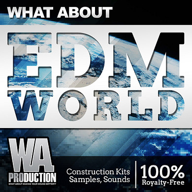 What About EDM World - More than 630 crafted samples loops and sounds