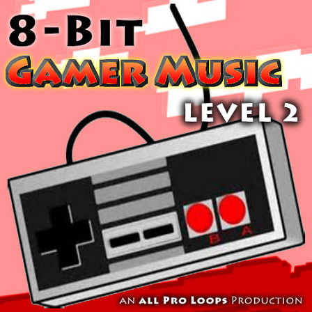 8-Bit Gamer Music - Level 2 - Video game music crafted for an authentic, retro 8-Bit audio experience