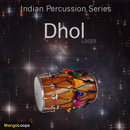 Indian Percussion Series: Dhol - Mango Loops brings you 76 Dhol loops in WAV and Aiff/Apple Loops!