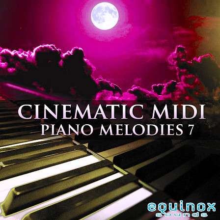 Cinematic MIDI Piano Melodies 7 - 100% Royalty-Free and ready to be assigned to your favourite synth or sampler