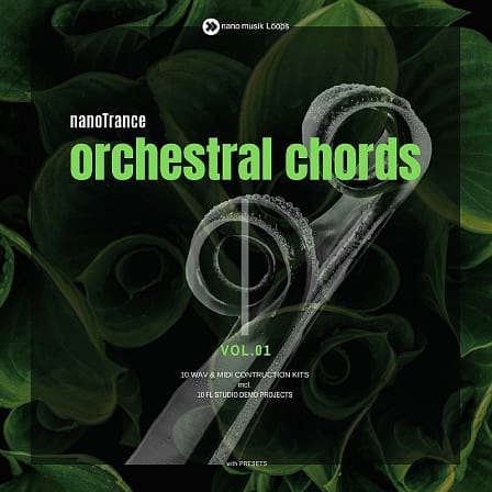 NanoTrance: Orchestral Chords Vol 1 - 10 MIDI Trance Construction Kits and FL Studio projects with MIDI and WAV