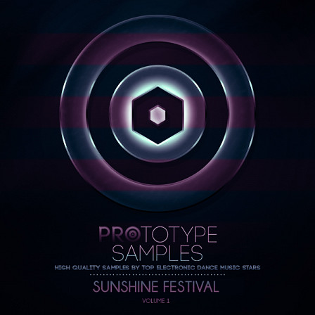 Sunshine Festival Vol 1 - Prototype Samples gives you high quality samples inspired by top EDM stars
