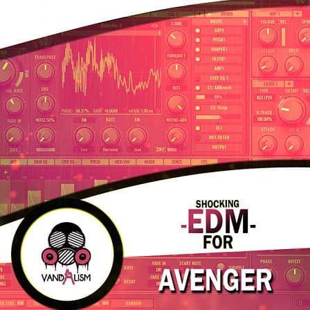 Shocking EDM For Avenger - 'Shocking EDM For Avenger' is the very first expansion for this brand new synth