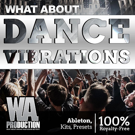 What About: Dance Vibrations - Create tracks with impeccable profundity