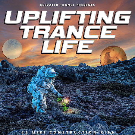 Uplifting Trance Life - Elevated Trance features 25 uplifting Trance Construction Kits