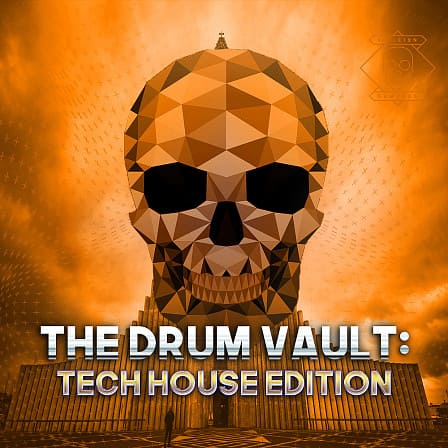 Drum Vault: Tech House Edition, The - The ultimate tech-house drum pack