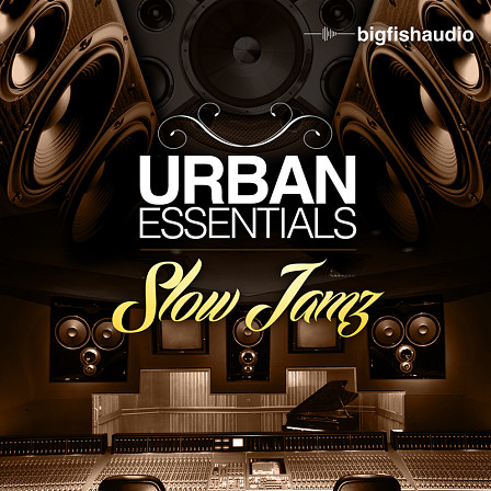 Urban Essentials: Slow Jamz - 5 Essential Slow Jam Construction Kits