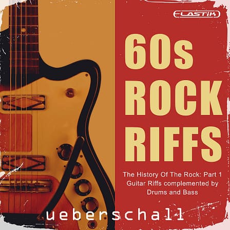 60s Rock Riffs - The History Of The Rock: Part 1 