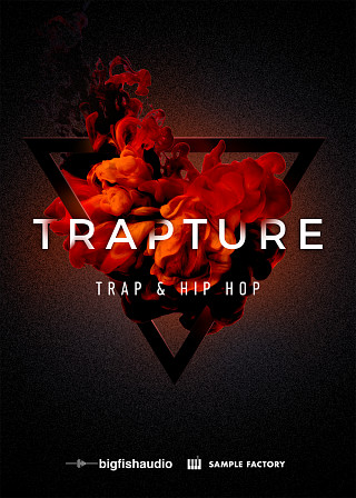 Big Fish Audio - Trapture: Trap & Hip Hop - The Modern Sound of Trap