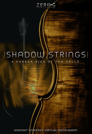 Shadow Strings - A thriller cello library of multi-sampled pads, loops & various string effects