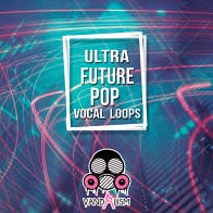 Ultra Future Pop Vocal Loops product image