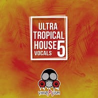 Ultra Tropical House Vocals 5 product image